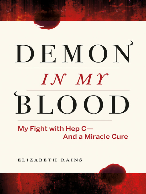 Title details for Demon in My Blood by Elizabeth Rains - Available
